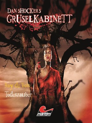 cover image of Dan Shockers Gruselkabinett, Todeszauber